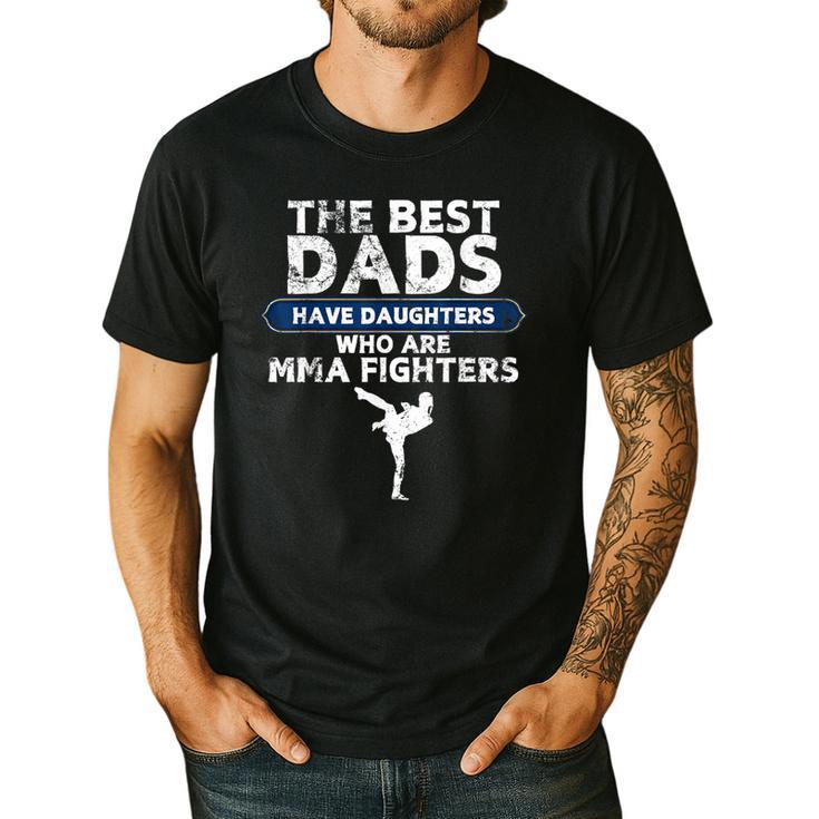 The Best Dads Have Daughters Who Are Mma Fighters Vintage Men's Casual T-Shirt