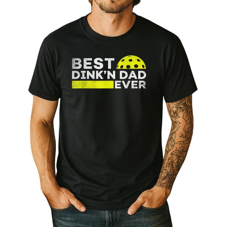 Best Dink'n Dad Ever Pickleball Men's Casual T-Shirt