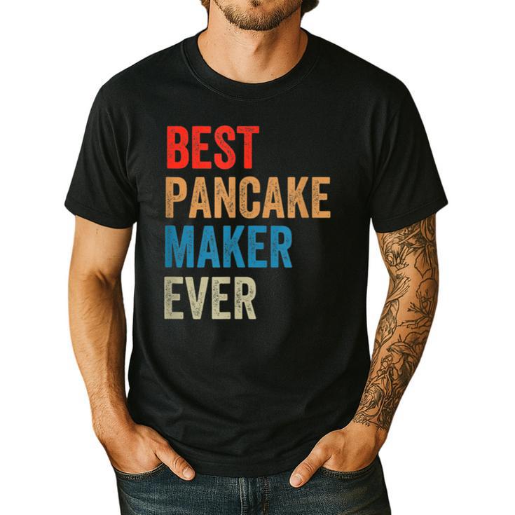 Best Pancake Maker Ever Baking For Baker Dad Or Mom Men's Casual T-Shirt
