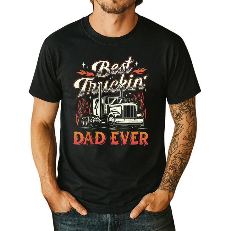 Best Truckin Dad Ever Trucker Truck Driver Father's Day Men Men's Casual T-Shirt