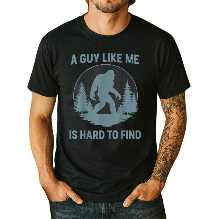 Bigfoot A Guy Like Me Is Hard To Find Forest Men Dad Men's Casual T-Shirt