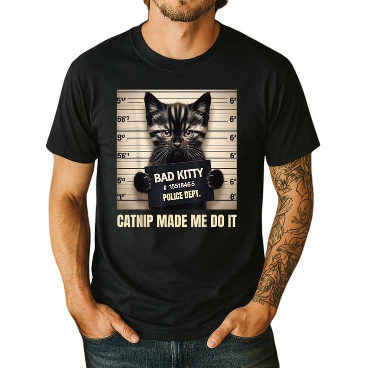 Catnip Made Me Do It Mugshot For Cat Lover Cat Mom Cat Dad Men's Casual T-Shirt