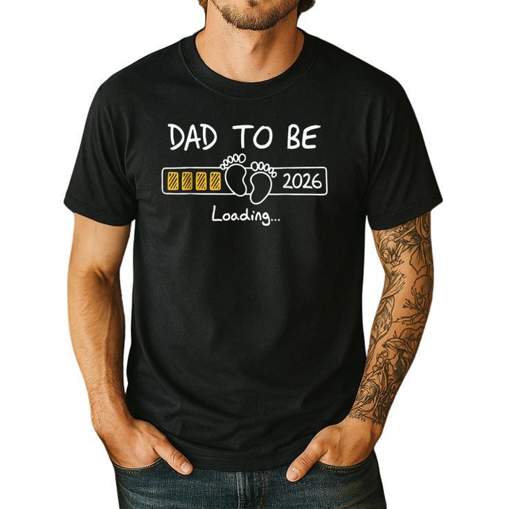 Dad To Be 2026 Loading Daddy 2026 New Baby Father 2026 Men's Casual T-Shirt