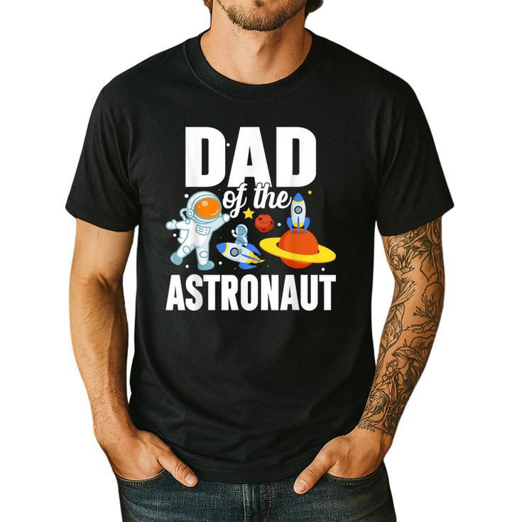 Dad Of The Astronaut Space Astronaut Birthday Family Men's Casual T-Shirt