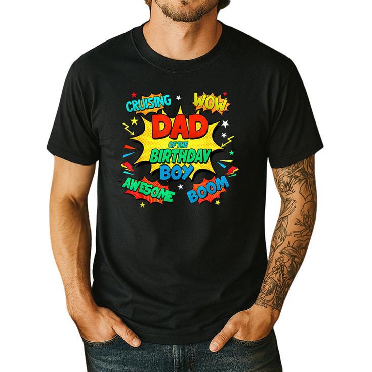 Dad Of The Birthday Boy Shirt Father Superhero Comic Party Men's Casual T-Shirt