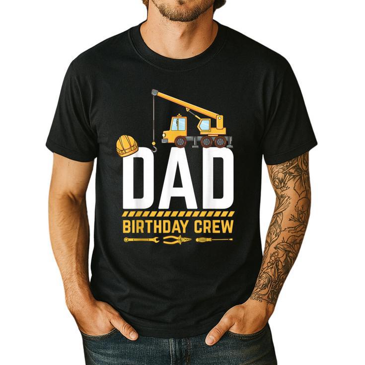 Dad Birthday Crew Construction Men's Casual T-Shirt