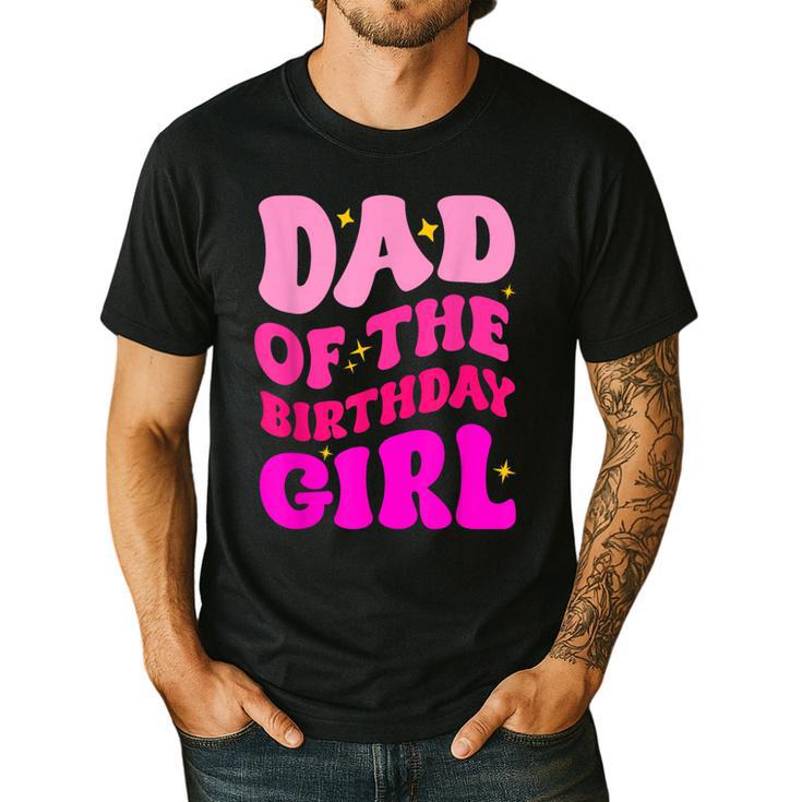 Dad Of The Birthday Girl Party Girls Daddy Birthday Party Men's Casual T-Shirt