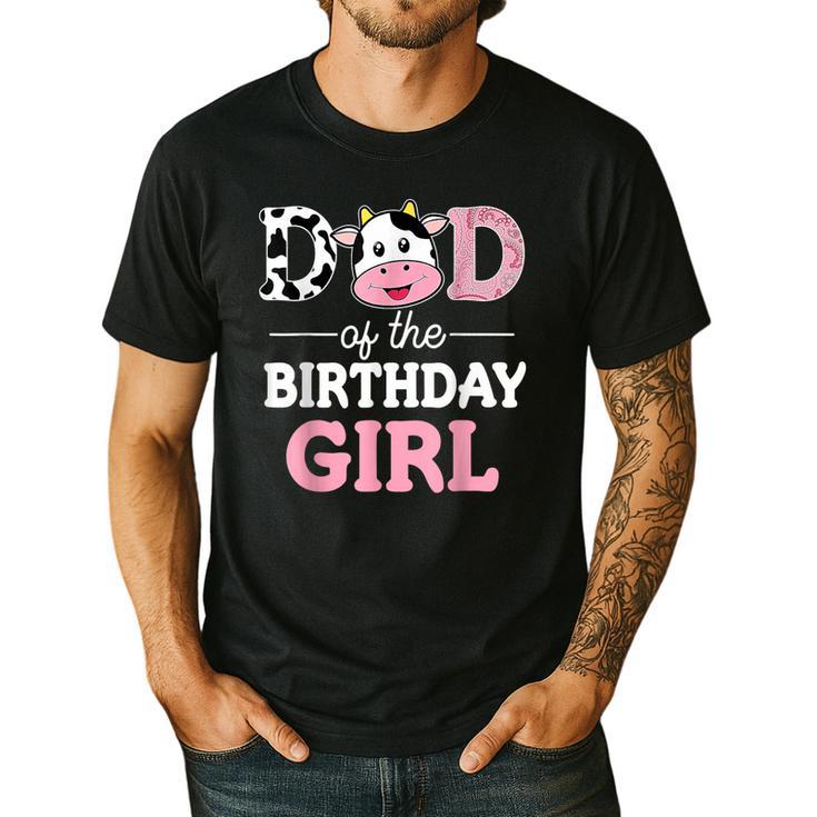 Dad Of The Birthday Girl Shirt Farm Cow Daddy Papa 1st Men's Casual T-Shirt