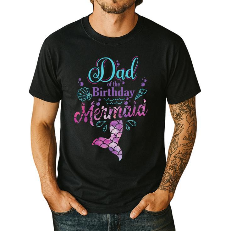 Dad Of The Birthday Mermaid Birthday Party Mermaid Dad Men's Casual T-Shirt Dad Of The Birthday Mermaid Birthday Party Mermaid Dad Men's Casual T-Shirt