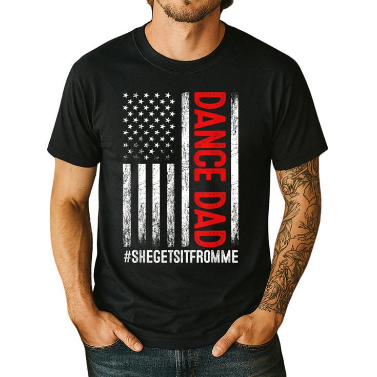 Dad Dance She Get It From Me Proud Dancer Dad USA Flag Men Men's Casual T-Shirt