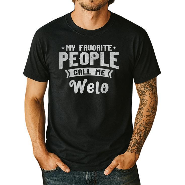 Dad My Favorite People Calls Me Welo Grandpa Father's Day Men's Casual T-Shirt
