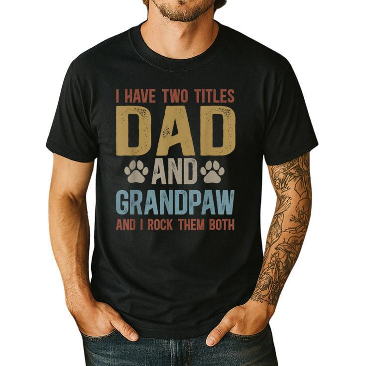 Dad And Grandpaw Dog Grandpaw Grandpa Men Men's Casual T-Shirt