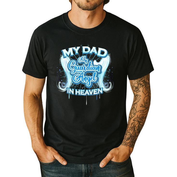 My Dad Is My Guardian Angel In Heaven Loss Father Memorial Men's Casual T-Shirt