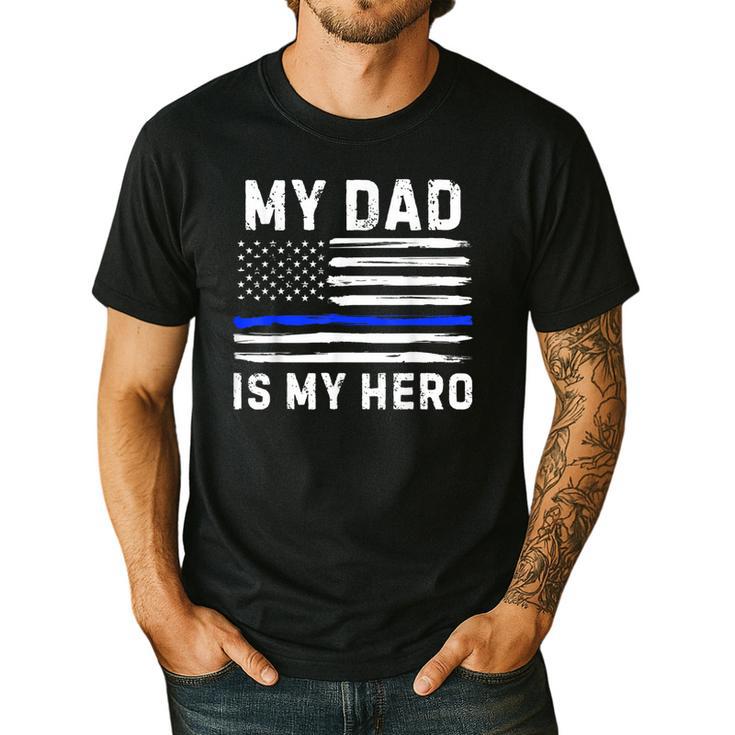 My Dad Is My Hero Police Officer Blue Line American Flag Men's Casual T-Shirt
