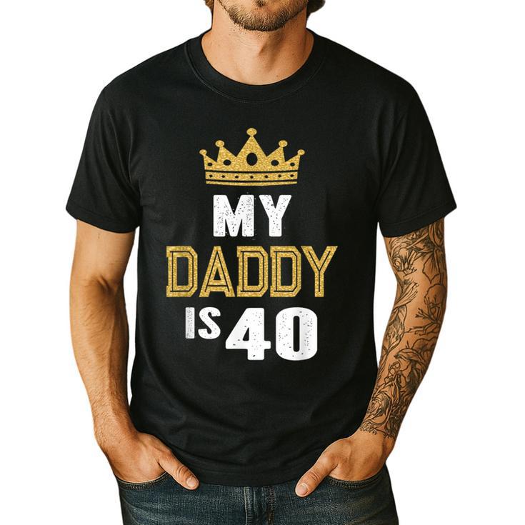My Daddy Is 40 Years Old 40th Dad's Birthday For Him Men's Casual T-Shirt