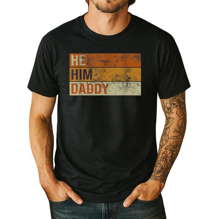 Daddy Lover Valentine Quote He Him Daddy Men's Casual T-Shirt