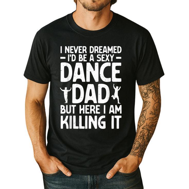 Dance Dad Art For Men Father Dance Teacher Dance Dad Men's Casual T-Shirt