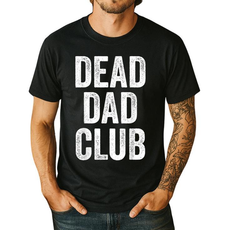 Dead Dad Club Vintage Saying Men's Casual T-Shirt