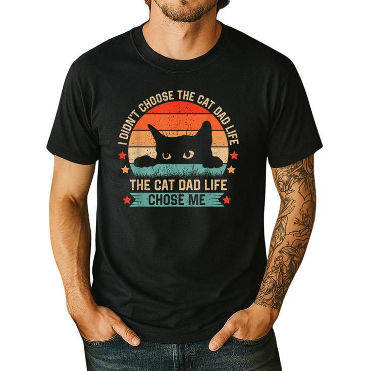 I Didn't Choose The Cat Dad Life The Cat Dad Life Chose Me Men's Casual T-Shirt