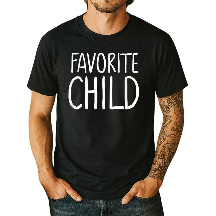 Favorite Child  MomDad's Favorite Men's Casual T-Shirt