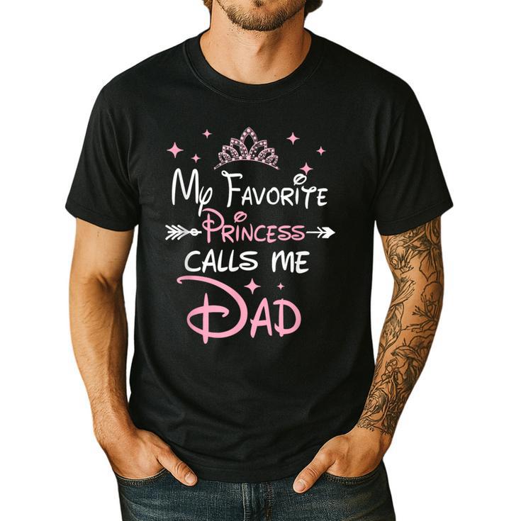 My Favorite Princess Calls Me Dad Birthday For Dad Daughter Men's Casual T-Shirt
