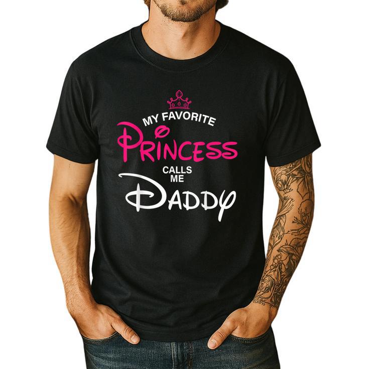 My Favorite Princess Calls Me Daddy Daughter Fathers Day Men Men's Casual T-Shirt