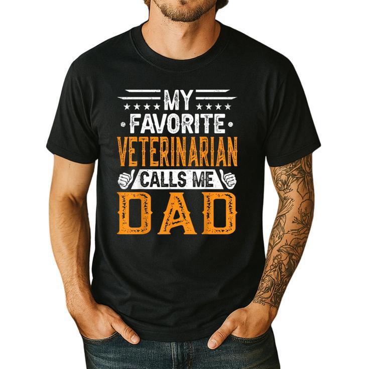 My Favorite Veterinarian Calls Me Dad Fathers Day Men's Casual T-Shirt
