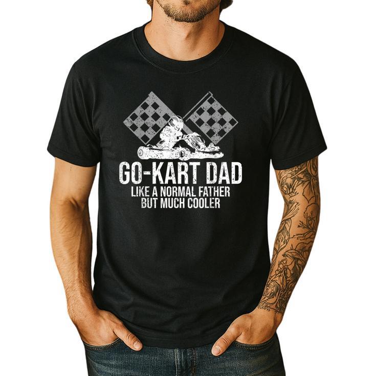 Go-Kart Dad Shirt Kart Racing Go-Cart Karting For Daddy Men's Casual T-Shirt