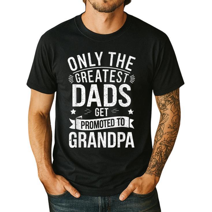 Only The Greatest Dads Get Promoted To Grandpa Shirt Men Men's Casual T-Shirt Only The Greatest Dads Get Promoted To Grandpa Shirt Men Men's Casual T-Shirt