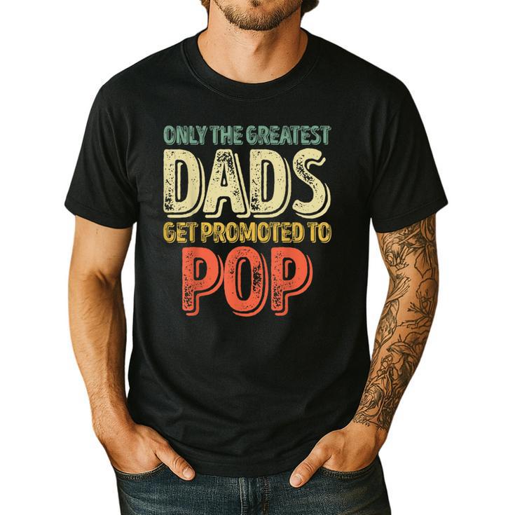 Only The Greatest Dads Get Promoted To Pop Men's Casual T-Shirt
