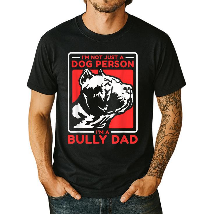 I'm A Bully Dad Dog Owner American Bully Men's Casual T-Shirt