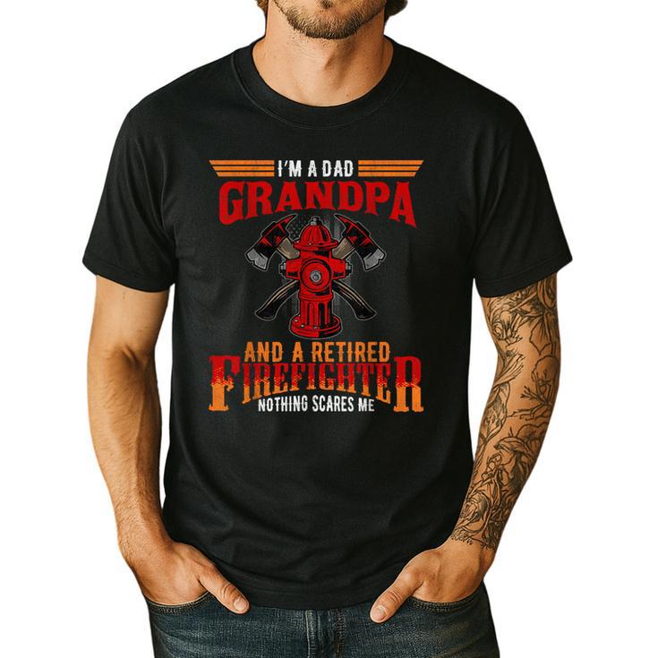 I'm Dad Grandpa Retired Firefighter Nothing Scares Me Men's Casual T-Shirt