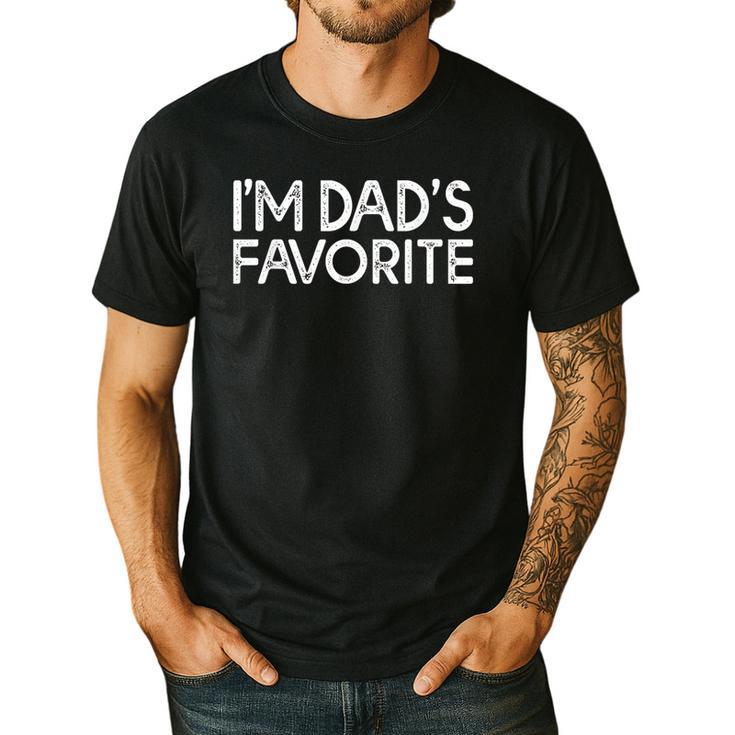 I'm Dad's Favorite Daughter Son Humor Dads Favourite Men's Casual T-Shirt