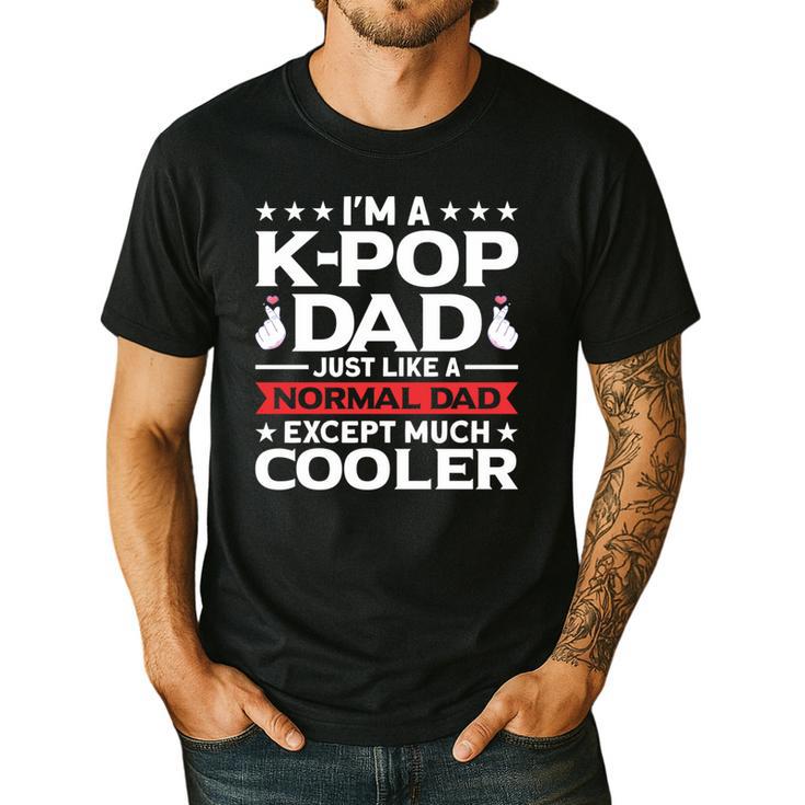 I'm A K-Pop Dad Just Like Normal Dad Except Much Cooler Men's Casual T-Shirt