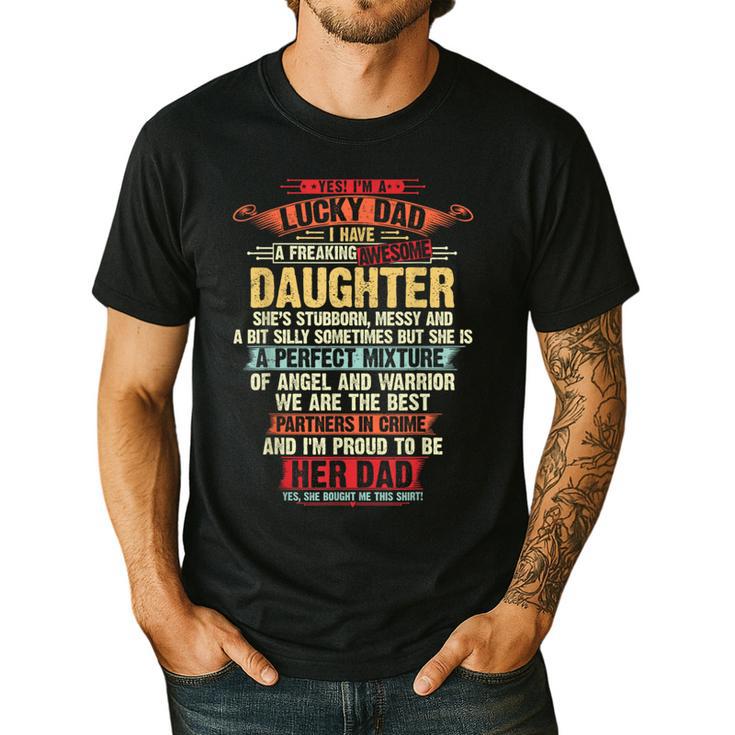 I'm A Lucky Dad I Have A Awesome Daughter She's Stubborn Men's Casual T-Shirt