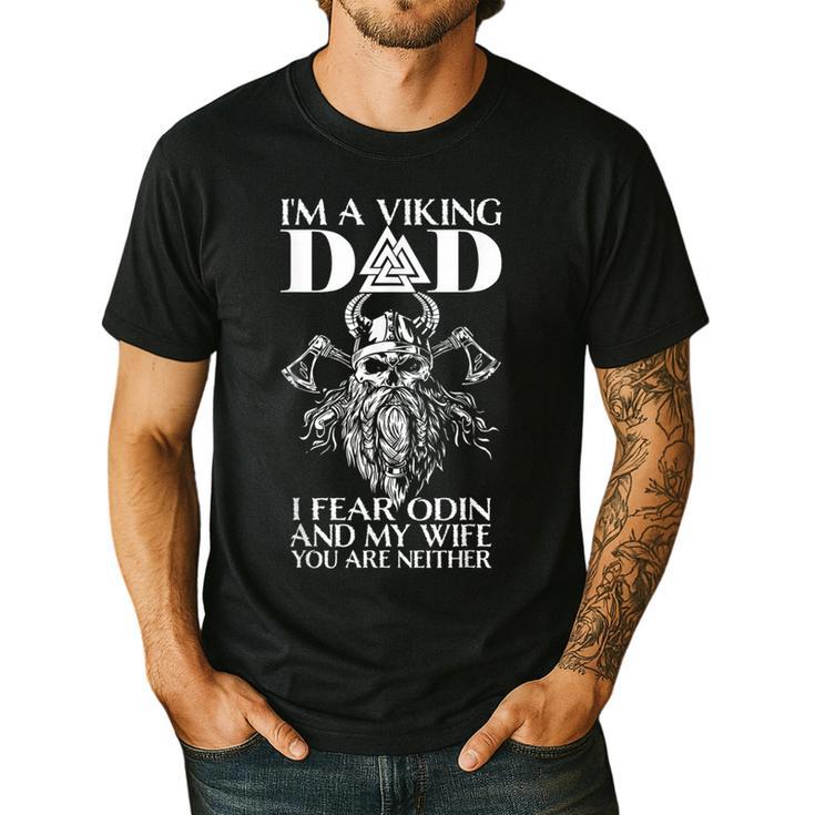 I'm A Viking Dad I Fear Odin And My Wife Viking Men's Casual T-Shirt