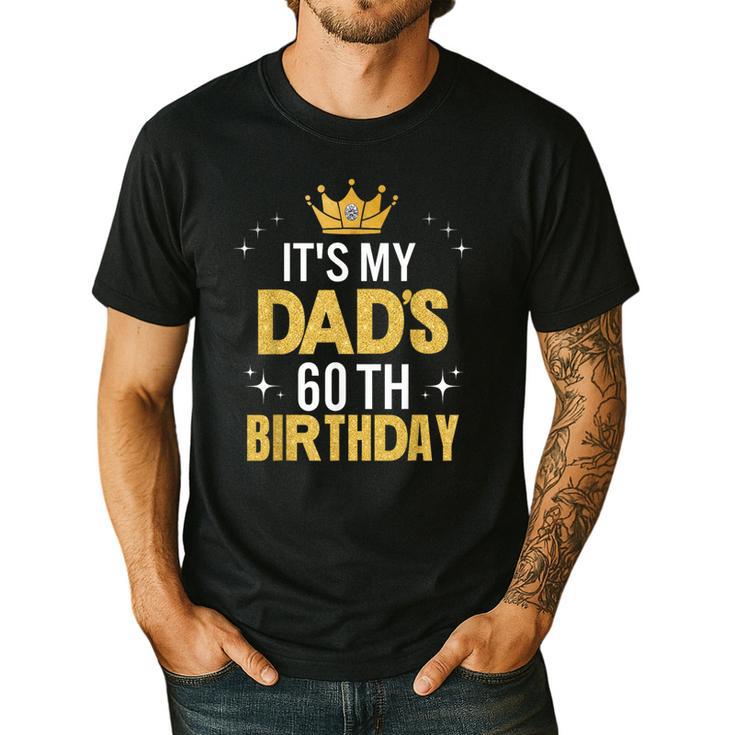 It's My Dad's 60th Birthday 60 Years Old Men's Casual T-Shirt