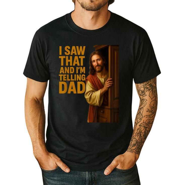 Jesus I Saw That I'm Telling Dad Religious Men's Casual T-Shirt