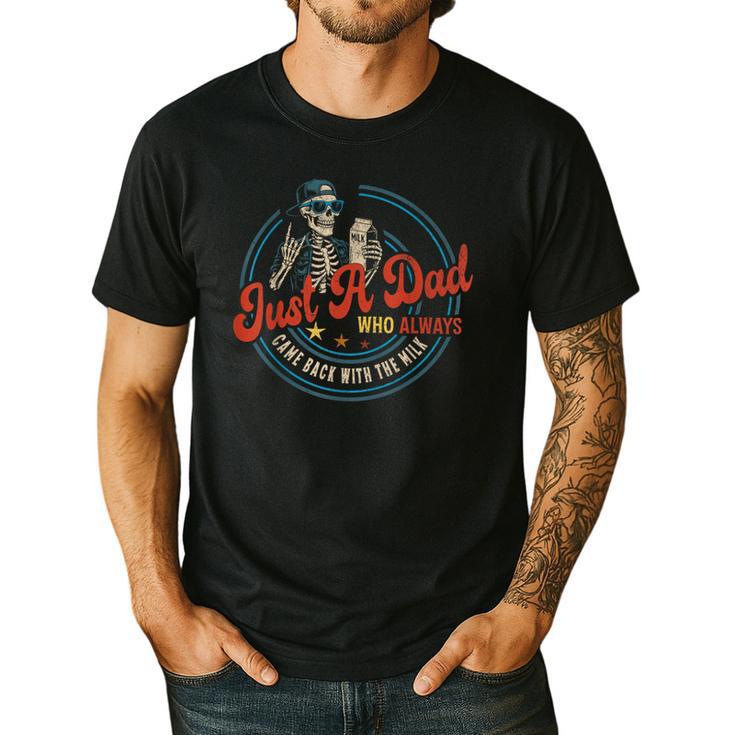 Just a Dad Who Always Came Back With The Milk Father's Day Men's Casual T-Shirt