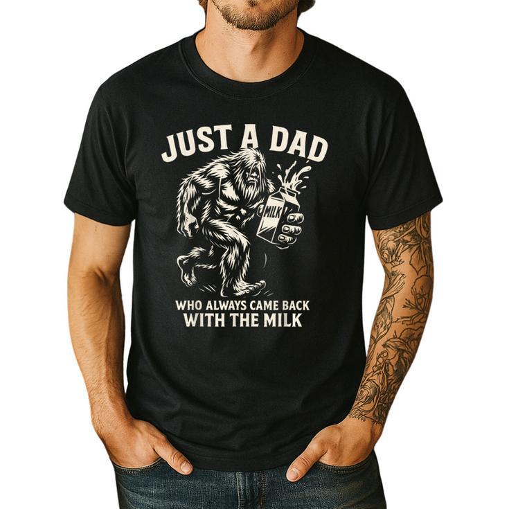 Just a Dad Who Always Came Back With The Milk Shirt Bigfoot Men's Casual T-Shirt