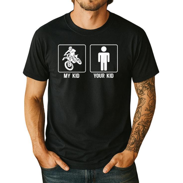 My Kid Motocross Dad Of A Motocross Rider Father Moto Dad Men's Casual T-Shirt