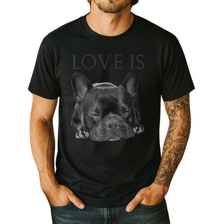 Love Is French Bulldog Shirt Frenchie Lover Tee Dog Mom Dad Men's Casual T-Shirt