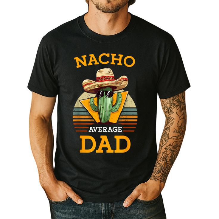 Nacho Average Dad Father Joke Vintage Cinco De Mayo Men's Casual T-Shirt