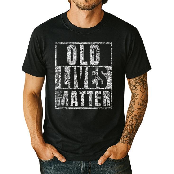 Old Lives Matter Birthday Party Gag For Dad Men's Casual T-Shirt