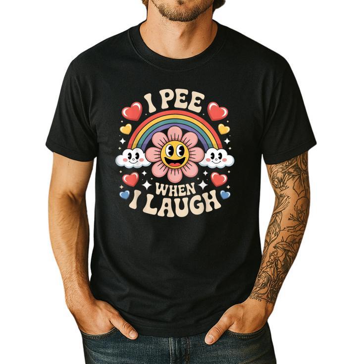 I Pee When I Laugh Adult Humor Women Men Dad Jokes Men's Casual T-Shirt