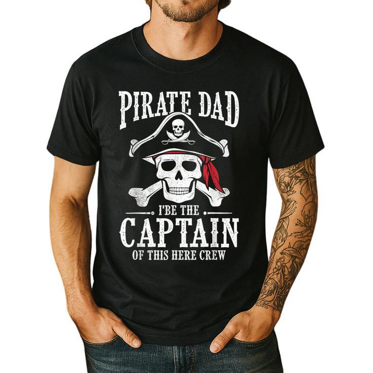 Pirate Dad I Be The Captain Of This Here Crew Pirate Dad Men's Casual T-Shirt