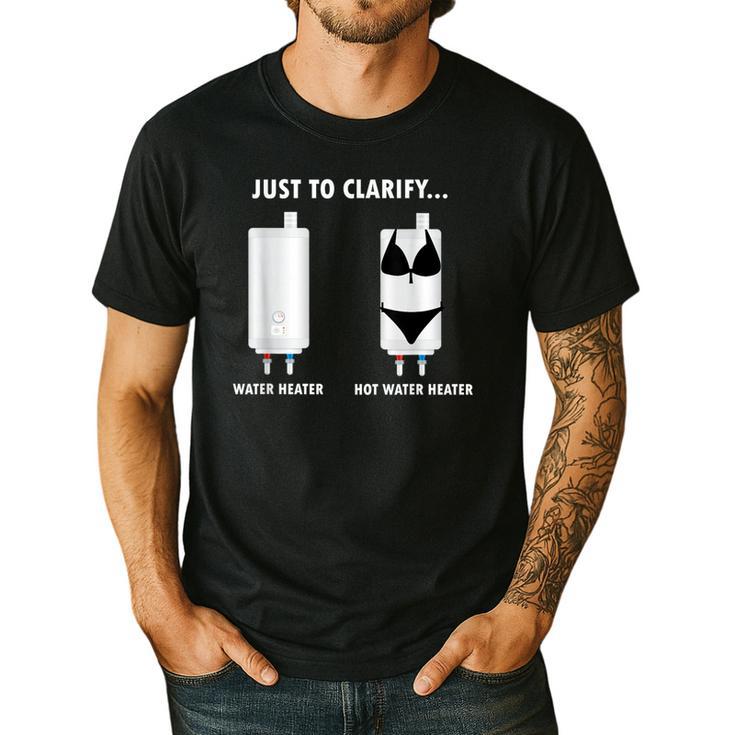 Plumber Hot Water Heater Plumbing Dad Joke Men's Casual T-Shirt