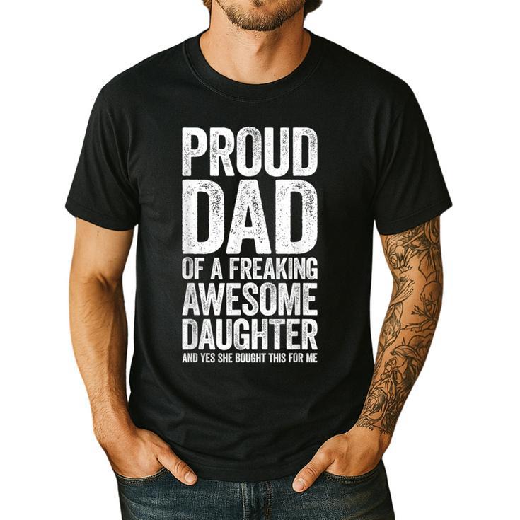 Proud Dad Of A Freaking Awesome Daughter Shirt Fathers Day Men's Casual T-Shirt