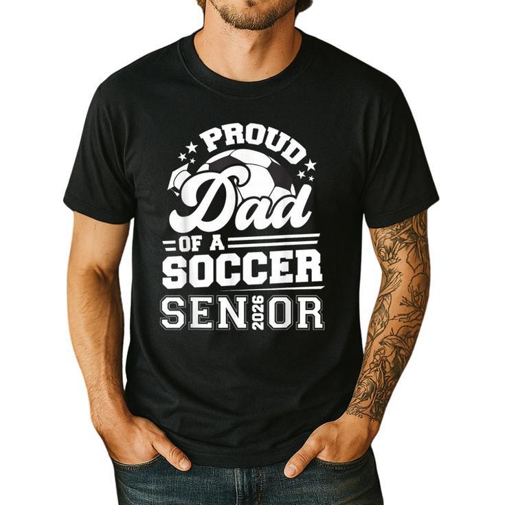 Proud Dad Of A Soccer Ball Senior Class Of 2026 Graduation Men's Casual T-Shirt