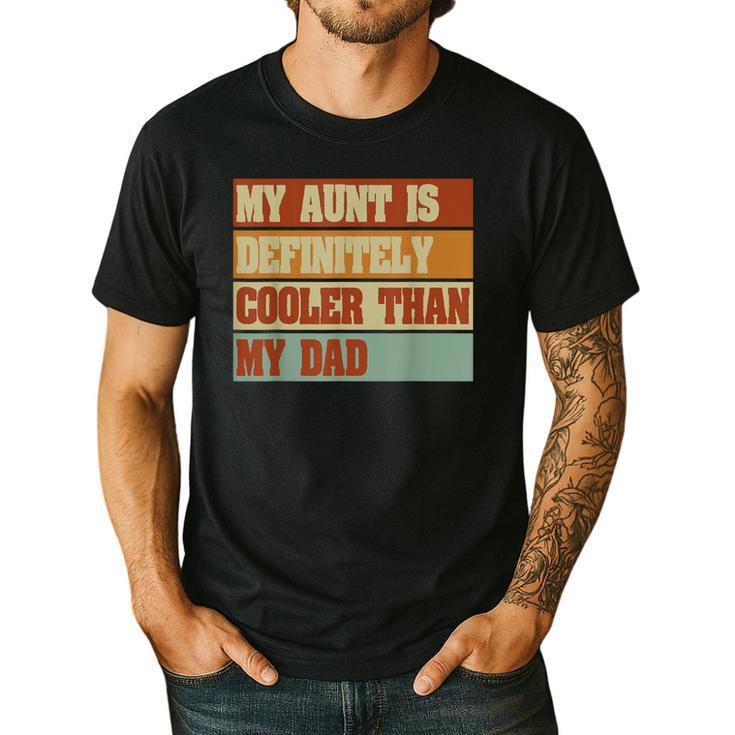 Retro Niece Nephew Auntie My Aunt Is Cooler Than My Dad Men's Casual T-Shirt